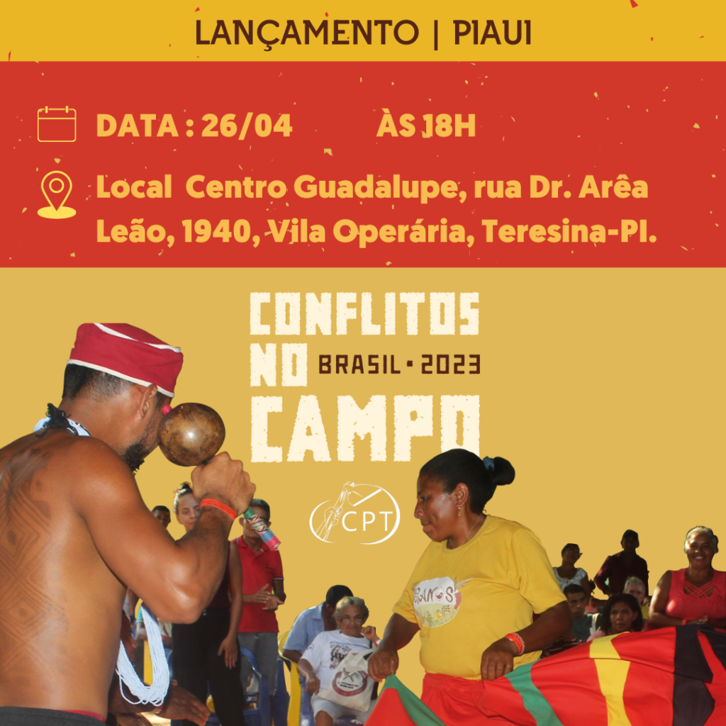 Comissão Pastoral da Terra divulga dados de Conflitos no Campo do Piauí em 2023