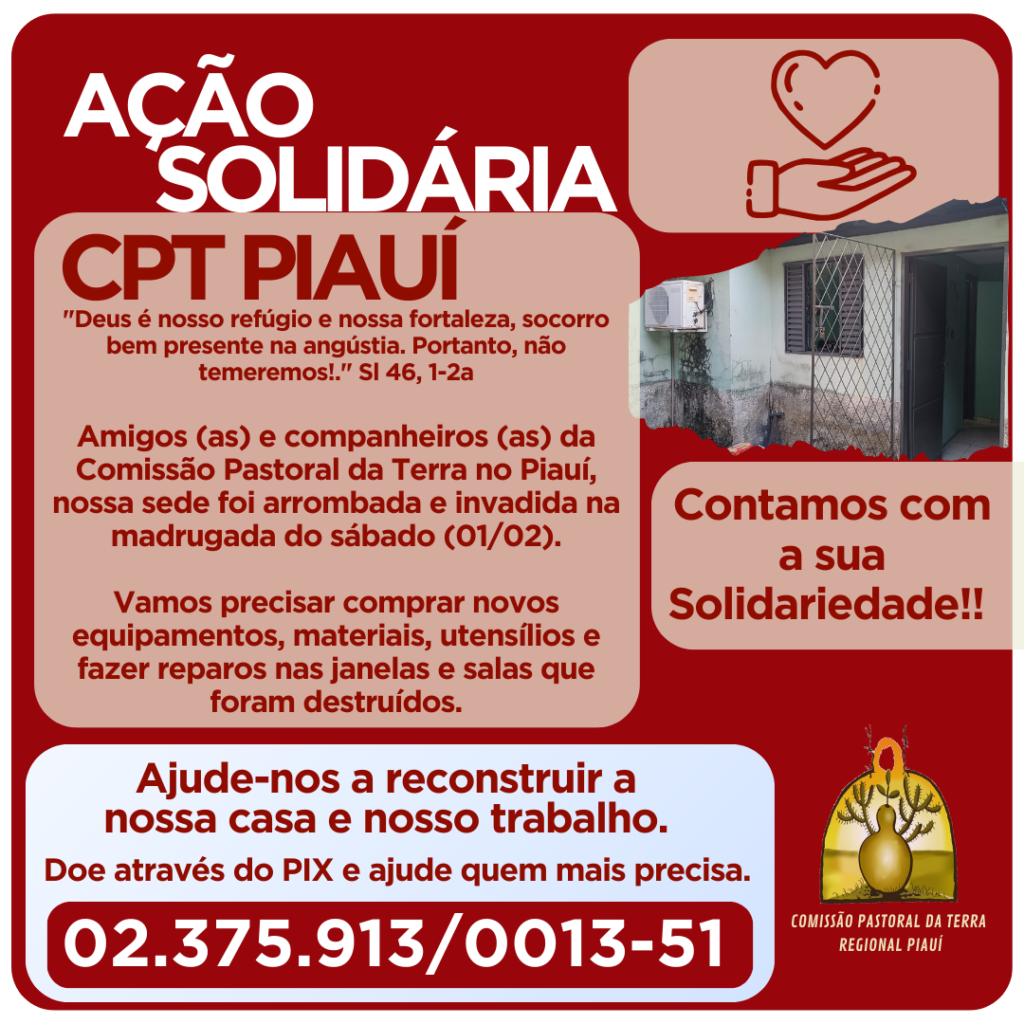 CPT Piauí lança campanha de Ação Solidária após o furto em sua sede